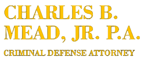 Charles B. Mead, Jr. P.A., Criminal Defense Attorney